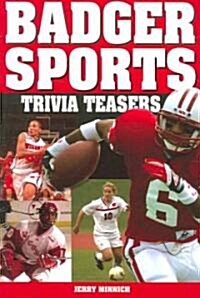 Badger Sports Trivia Teasers (Paperback)