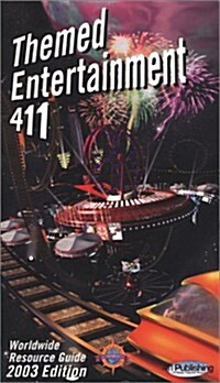 Themed Entertainment 411 (Paperback)