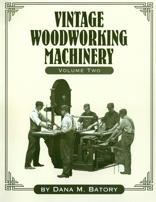 Vintage Woodworking Machinery (Paperback)