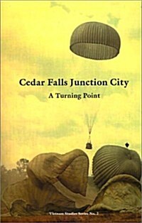 Cedar Falls Junction City: A Turning Point (Paperback)