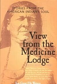 View from the Medicine Lodge (Paperback)