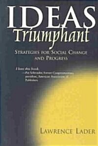 Ideas Triumphant (Paperback)