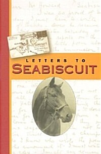 Letters to Seabiscuit (Paperback)