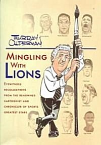 Mingling With Lions (Paperback)