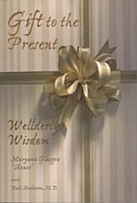 A Gift to the Present (Paperback)