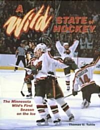 A Wild State of Hockey (Paperback)
