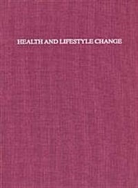 Health and Lifestyle Change (Hardcover)