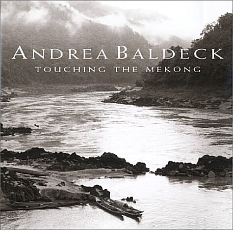 Touching the Mekong (Hardcover, 1st)