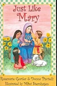 Just Like Mary (Paperback)