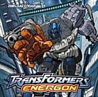 Transformers Energon 2005 Calendar (Paperback, Wall)