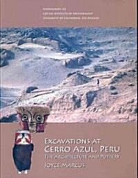 Excavations at Cerro Azul, Peru: The Architecture and Pottery (Paperback)