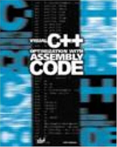 Visual C++ Optimization With Assembly Code (Paperback, CD-ROM)