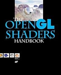 The Opengl Shaders Handbook (Paperback, CD-ROM)