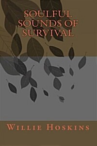 Soulful Sounds of Survival (Paperback)