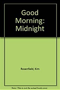 Good Morning--Midnight-- (Paperback)