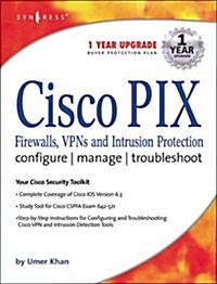 Cisco Pix Firewalls, Vpns & Intrusion Detection (Paperback)