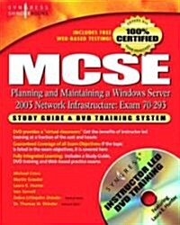 MCSE Planning and Maintaining a Microsoft Windows Server 2003 Network Infrastructure (Exam 70-293): Guide & DVD Training System [With DVD]             (Hardcover)