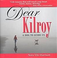 Dear Kilroy (Hardcover)