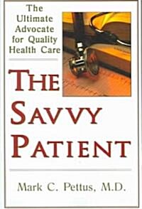 The Savvy Patient (Paperback)