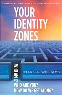 Your Identity Zones (Paperback)