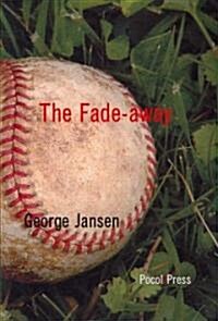 The Fade-away (Paperback)