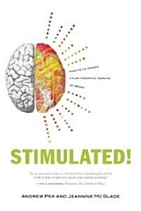 Stimulated!: Habits to Spark Your Creative Genius at Work (Hardcover)