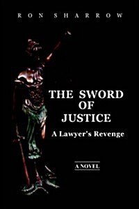 The Sword of Justice (Hardcover)