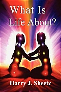 What Is Life About? (Hardcover)