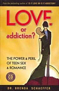 Love or Addiction? (Paperback, Compact Disc)