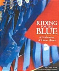 Riding for the Blue (Hardcover)