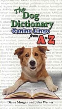 The Dog Dictionary (Paperback)