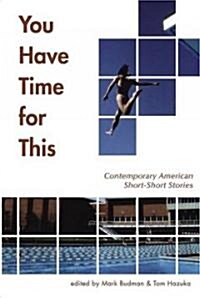 You Have Time for This (Paperback)