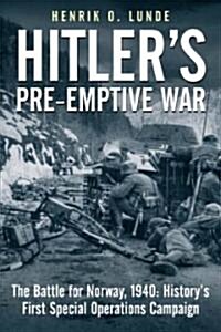 Hitlers Pre-Emptive War (Hardcover)