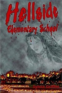 Hellside Elementary School (Paperback)