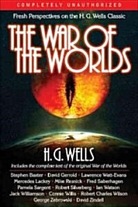 The War of the Worlds: Fresh Perspectives on the H. G. Wells Classic (Paperback)