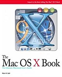 Mac OS X Book: A Beginners Guide to the Newest Mac OS (Paperback)