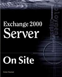 Exchange 2000 Server on Site (Paperback)