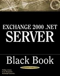 Exchange 2000 .Net Server Black Book (Paperback)