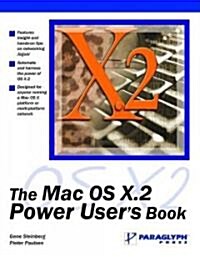 The Mac OS X.2 Power Users Book (Paperback)