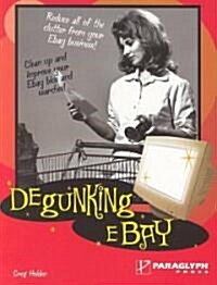 Degunking eBay (Paperback)