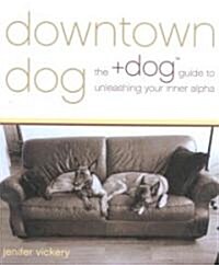 Downtown Dog (Paperback)
