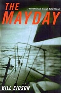 The Mayday: A Jack Merchant and Sarah Ballard Novel (Hardcover)