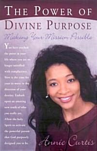The Power Of The Divine Purpose (Paperback)