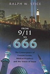 From 9/11 to 666 (Paperback)