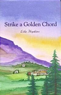 Strike a Golden Chord (Hardcover, 1st)