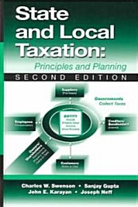 State and Local Taxation: Principles and Practices (Hardcover, 2, Second Edition)