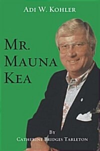 Mr. Mauna Kea (Paperback)