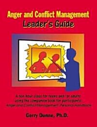 Anger and Conflict Management: Leaders Guide (Paperback, Leaders Guide)