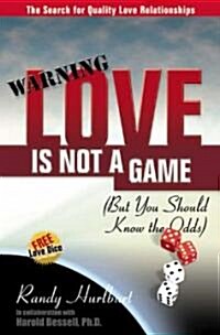 Love Is Not a Game: (But You Should Know the Odds) (Paperback)