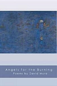 Angels for the Burning (Paperback)